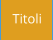 Titoli